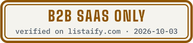 B2B SaaS only, verified on listaify.com