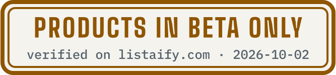 Products in beta only, verified on listaify.com