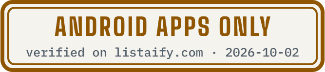 Android apps only, verified on listaify.com