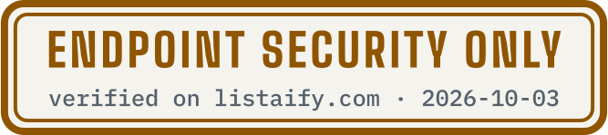 Endpoint security only, verified on listaify.com