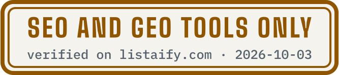 SEO and GEO tools only, verified on listaify.com